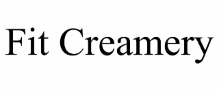 fit creamery