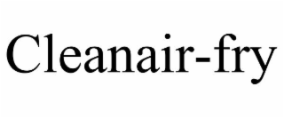 cleanair-fry