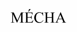 mÉcha