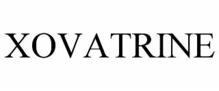 xovatrine
