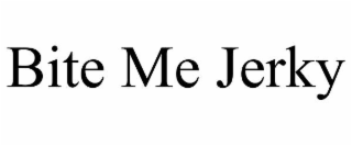 bite me jerky