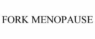 fork menopause