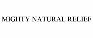 mighty natural relief
