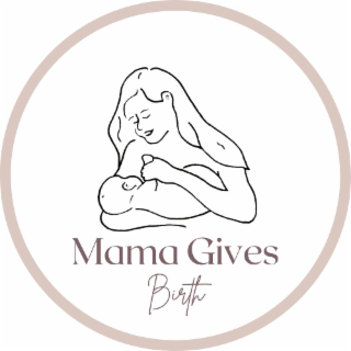 mama gives birth