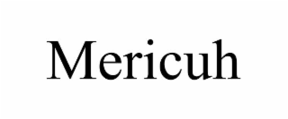 mericuh