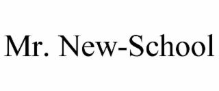 mr. new-school