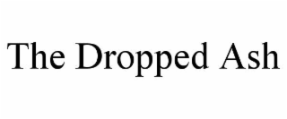 the dropped ash