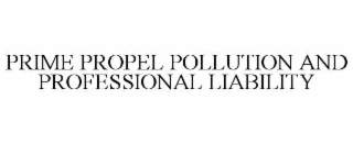 prime propel pollution and professional liability