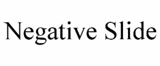 negative slide