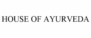 house of ayurveda