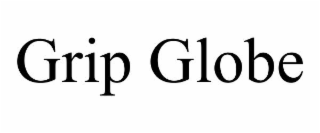 grip globe