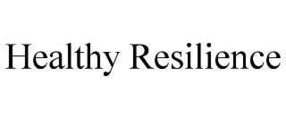 healthy resilience