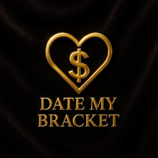 $ date my bracket
