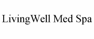 livingwell med spa