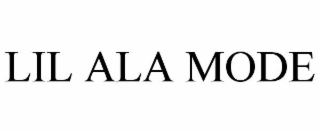 lil ala mode