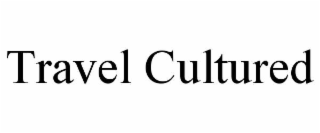 travel cultured