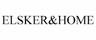 elsker&home