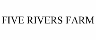 five rivers farm