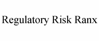 regulatory risk ranx