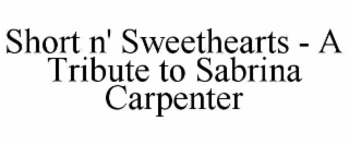 short n' sweethearts - a tribute to sabrina carpenter
