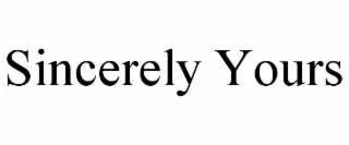 sincerely yours