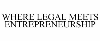 where legal meets entrepreneurship