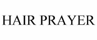 hair prayer
