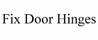 fix door hinges