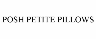 posh petite pillows