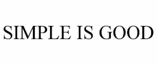 simple is good