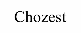 chozest