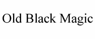 old black magic