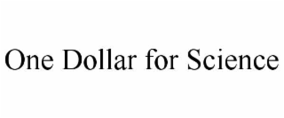 one dollar for science