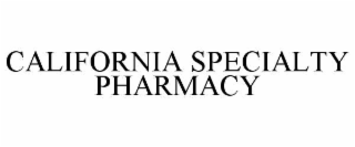 california specialty pharmacy