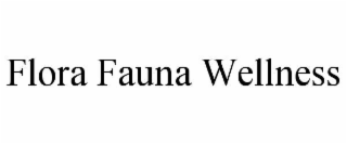 flora fauna wellness