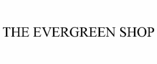 the evergreen shop