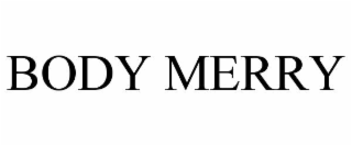 body merry