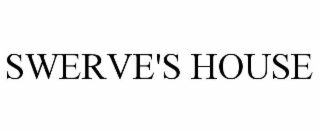 swerve's house