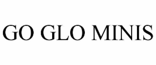 go glo minis