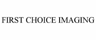 first choice imaging