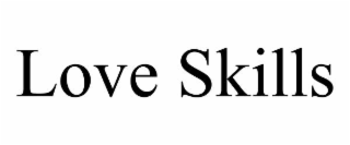 love skills