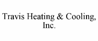 travis heating & cooling, inc.