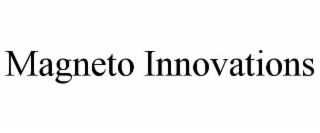 magneto innovations