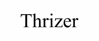thrizer