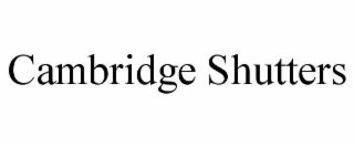 cambridge shutters