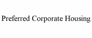 preferred corporate housing