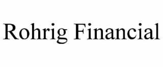 rohrig financial