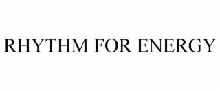 rhythm for energy