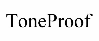 toneproof