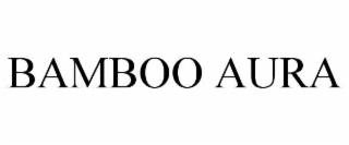 bamboo aura